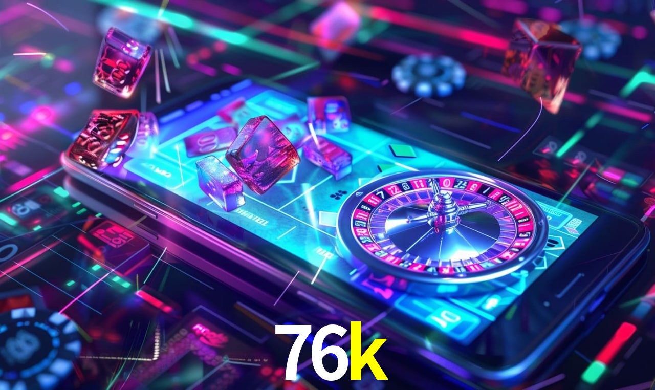 Aplicativo móvel 76k para iOS e Android